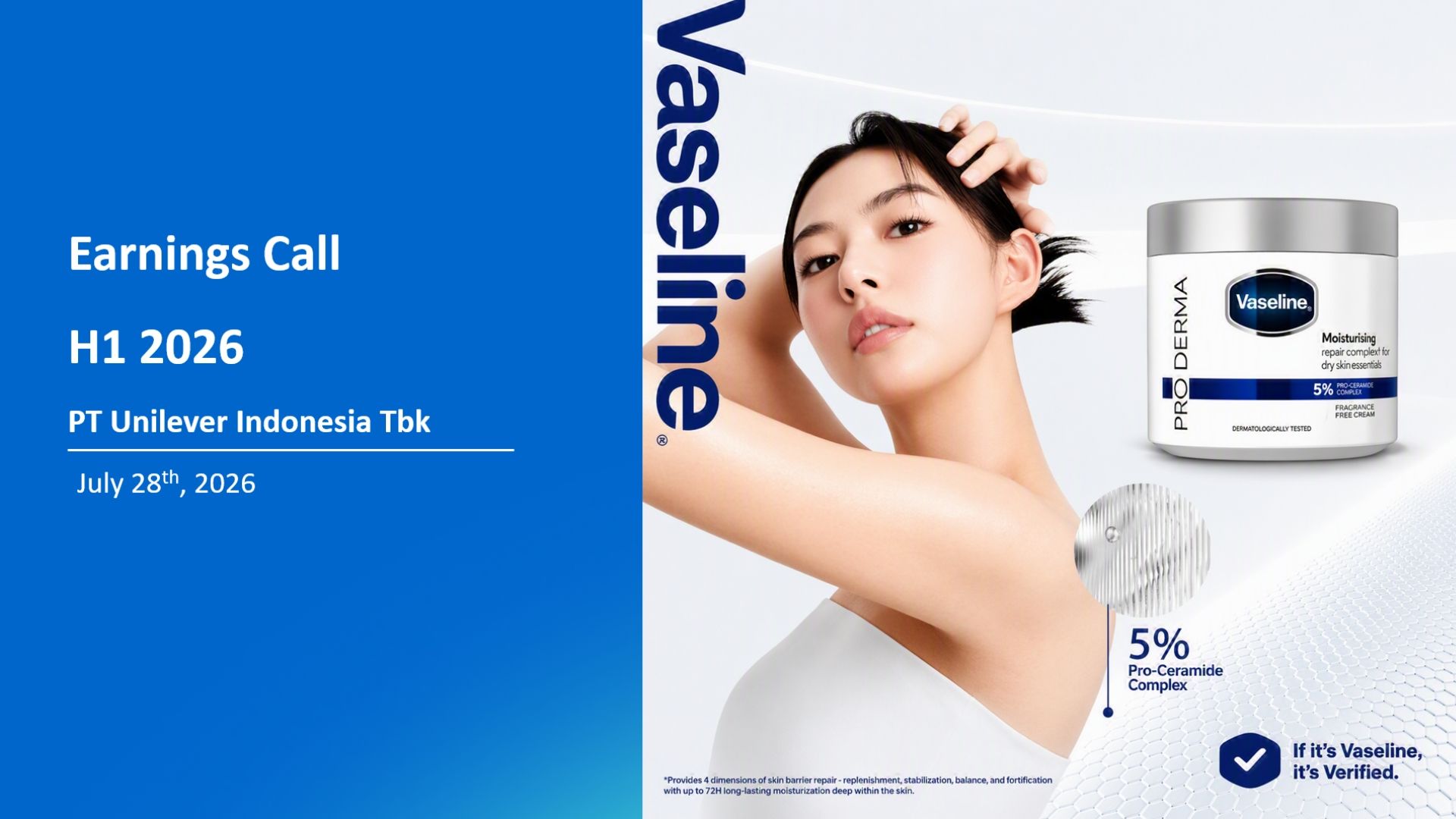 Slide bermerek Vaseline untuk paparan kinerja H1 2026 PT Unilever Indonesia dengan produk perawatan kulit dan model di sebelah kanan
