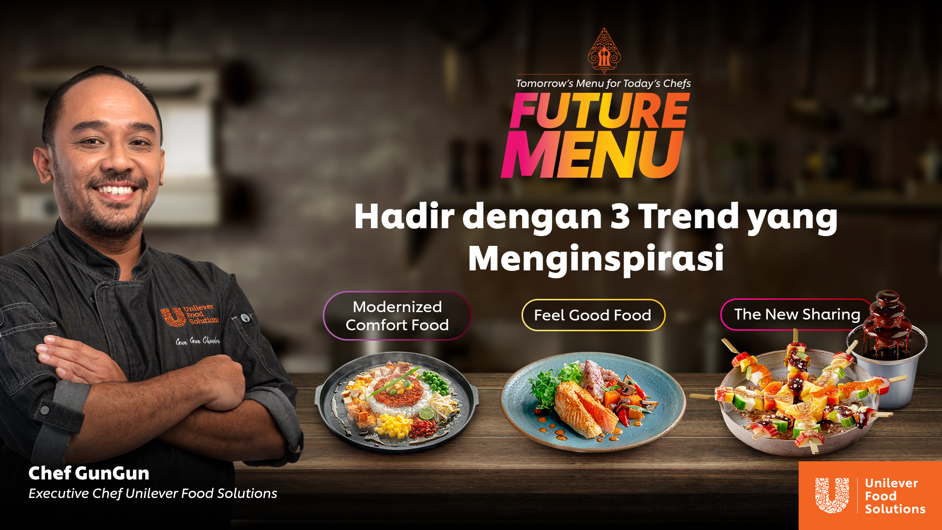 Tiga tren Future Menu yaitu Modernized Good Food, Feel Good Food, dan The New Sharing